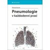 Pneumologie v každodenní praxi - Thomas Hausen