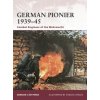German Pionier 1939-45 (Gordon Rottman)(Brožovaná)