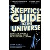 Skeptics' Guide to the Universe (Steven Novella)(Brožovaná)
