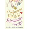 Confessions of a Reluctant Recessionista (Amy Silver)(Brožovaná)