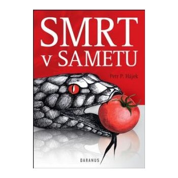 Smrt v sametu - Petr Hájek