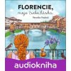 Florencie, moje (sebe)láska - Veronika Vrzalová