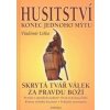 Husitství Konec jednoho mýtu? - Vladimír Liška