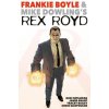 Rex Royd (Frankie Boyle,Jim Muir)(Brožovaná)