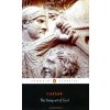 The Conquest of Gaul - Iulius Gaius Caesar