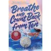 Breathe and Count Back from Ten - Sylvester Natalia