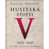 Husitská epopej V 1450-1460