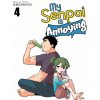 My Senpai is Annoying Vol. 4