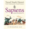 Sapiens - Rajzolt történelem III. (Yuval Noah Harari,David Vandermeulen,Daniel Casanave)(Brožovaná)