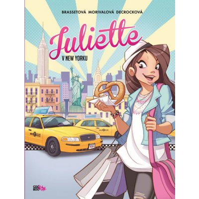 Juliette v New Yorku