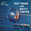 Betty Carter: Out There With Betty Carter LP - Betty Carter
