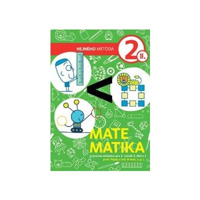 Matematika 2 - Pracovná učebnica II. diel - Milan Hejný, Kolektív H-mat, o.p.s.