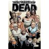 Walking Dead Volume 10: What We Become