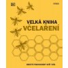 Velká kniha včelaření (Fergus Chadwick)
