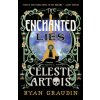 The Enchanted Lies of Céleste Artois