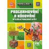 Minecraft - Programování a kódování (7 - 11 let) - Kolektiv