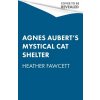 Agnes Aubert's Mystical Cat Shelter