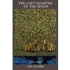 Last Quarter of the Moon (Bruce Humes)(Brožovaná)
