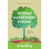 E-kniha Hledání mateřského stromu - Suzanne Simard