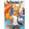 Winging It (Part Time Dragons)(Brožovaná)