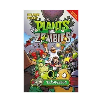 Plants vs. Zombies: Trávogedon Paul Tobin, Ron Chan