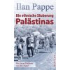 Die ethnische Säuberung Palästinas