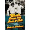Chefs, Drugs and Rock & Roll: How Food Lovers, Free Spirits, Misfits and Wanderers Created a New American Profession (Friedman)(Brožovaná)