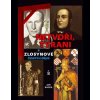 Netvoři, tyrani a zlosynové českých dějin - Jan Bauer
