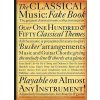 The Classical Music Fake Book - Veľká zbierka klasickej hudby pre nástroje v ladení C