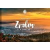 Čarovný Zvolen a okolie - Peter Babiak, Milan Černák, Martin Kmeť, Miroslava Osvaldová
