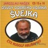 Osudy dobrého vojáka Švejka (CD 15 & 16) - Dimitrij Dudík, Jaroslav Hašek - online doručenie