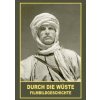 Durch die Wüste - Filmbildgeschichte