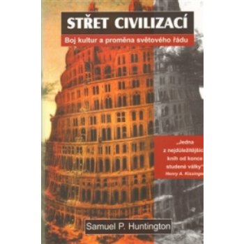 Střet civilizací - P. Huntington Samuel