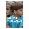 Ritmos y rituales