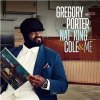 GREGORY PORTER - NAT KING COLE & ME (DELUXE EDITION)