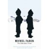 Fahrenheit Twins and Other Stories (Michel Faber)(Brožovaná)