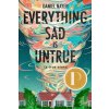 Everything Sad Is Untrue (a True Story)