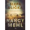 Slepá ulička - Mehl Nancy