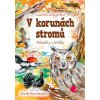 V korunách stromů Ludmila Selingerová 2014 (E-kniha)