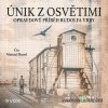 Únik z Osvětimi - Jonathan Freedland - online doručenie