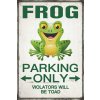 Ceduľa Frog - Parking Only 30cm x 20cm Plechová tabuľa