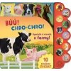 Búú! Kač, kač! Chro-chro! Vypočujte si zvieratá z farmy! - autor neuvedený