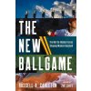The New Ballgame (Russell A. Carleton)(Pevná)