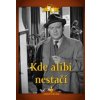 Kde alibi nestačí - DVD digipack