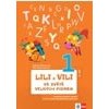 Lili a Vili Ve světě velkých písmen 1 díl učebnice českého jazyka pro 1 ročník ZŠ - Maňourová Zuzana Nastoupilová Dita