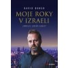 Moje roky v Izraeli