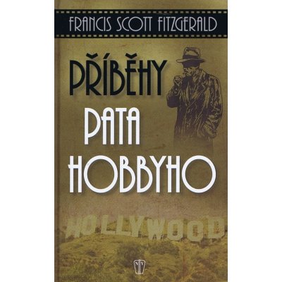 Příběhy Pata Hobbyho - Francis Scott Key Fitzgerald