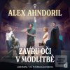 Zavřu oči v modlitbě - C… (Alex Ahndoril)