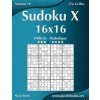 Sudoku X 16x16 - Difficile a Diabolique - Volume 10 - 276 Grilles