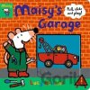 Maisy´s Garage: Pull, Slide and Play! - Lucy Cousins